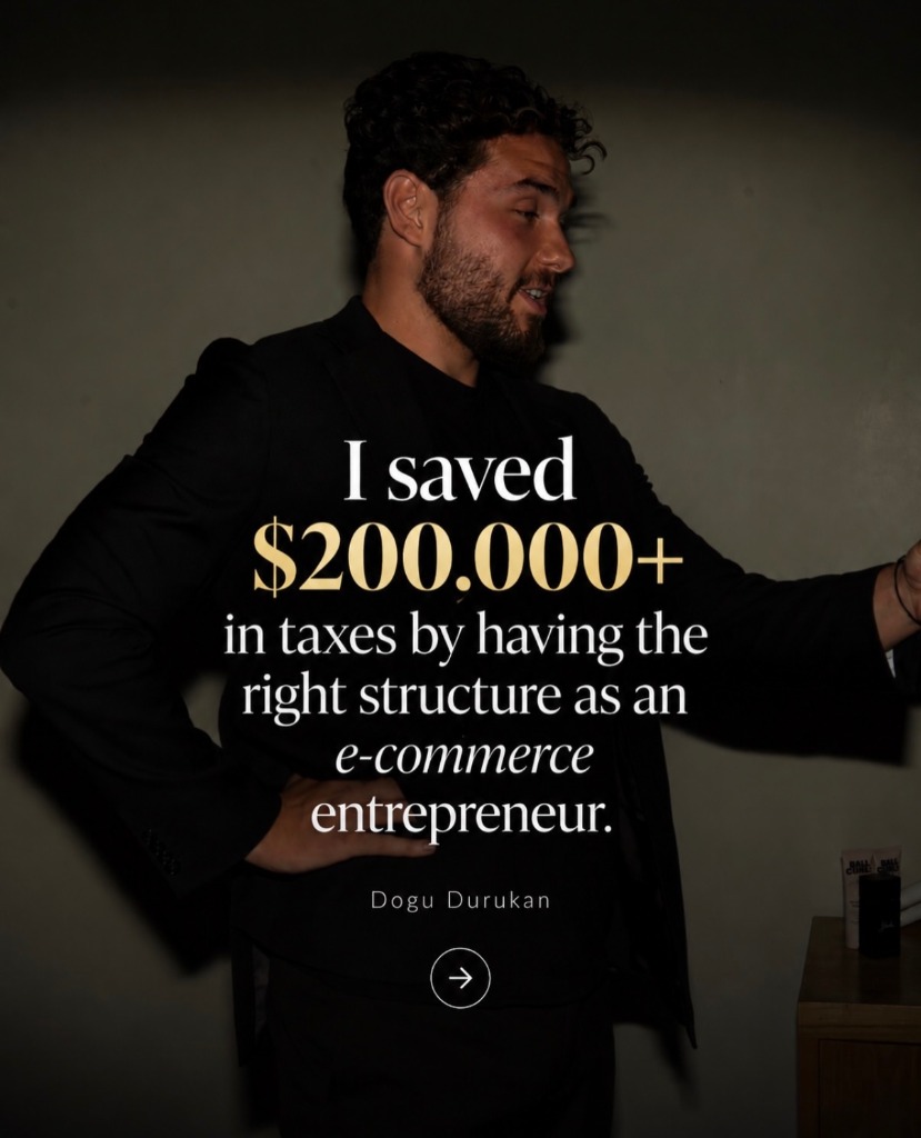 I saved $200,000+ in taxes - Dogu Durukan